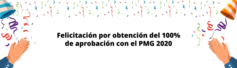 Felicitación por obtención del 100% de aprobación con el PMG 2020